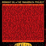 Midnight Oil - The Makarrata Project