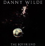 Danny Wilde - The Boyfriend