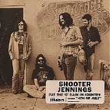 Shooter Jennings - Put the O Back in Country