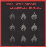 Stiff Little Fingers - Inflammable Material