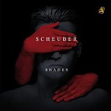 Scheuber - Shades