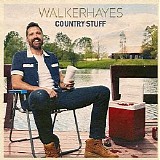 Walker Hayes - Country Stuff (EP)