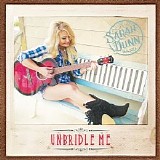 Sarah Dunn Band - Unbride Me