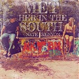 Nate Kenyon - Met Her in the South (Single)