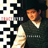 Tracy Byrd - Love Lessons