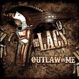 Lacs - Outlaw In Me