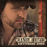 Randy Houser - Anything Goes