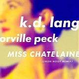 Orville Peck & KD Lang - Miss Chatelaine (Iron Hoof Remix) [feat. k.d. lang]