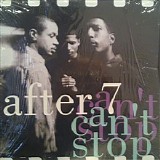 After 7 - Can't Stop