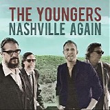 The Youngers - Nashville Again