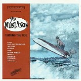 The Mustangs - Turning The Tide