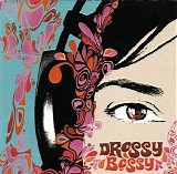 Dressy Bessy - Dressy Bessy