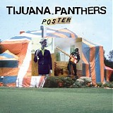 Tijuana Panthers - Poster