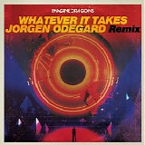 Imagine Dragons & Jorgen Odegard - Whatever It Takes (Jorgen Odegard Remix)