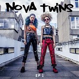 Nova Twins - Thelma and Louise EP