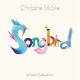 Christine McVie - Songbird (A Solo Collection)