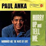 Paul Anka - Hurry Up And Tell Me (Single)