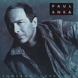 Paul Anka - Somebody Loves You