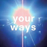 Goose - Your Ways (Single)