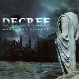 Decree - Moment Of Silence