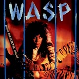 W.A.S.P. - Inside The Electric Circus [Remastered]