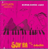 Sun Ra - Super-sonic Jazz