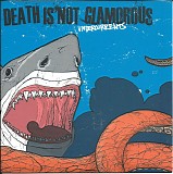 Death Is Not Glamorous - Undercurrents