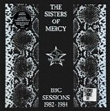 Sisters Of Mercy, The - BBC Sessions 1982 - 1984