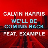 Calvin Harris & Example - We'll Be Coming Back (CD Maxi-Single)