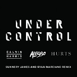 Calvin Harris, Alesso & Hurts - Under Control (Sunnery James And Ryan Marciano Mix) (Single)