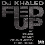 DJ Khaled Feat. VA - Fed Up (Promo CDS)