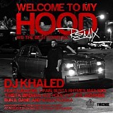 DJ Khaled Feat. VA - Welcome To My Hood (Remix) (Promo CDS)