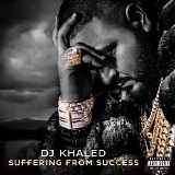 DJ Khaled - Suffering from Success (Best Buy Deluxe Edition)