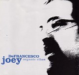 Joey DeFrancesco - Organic Vibes