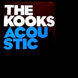 The Kooks - Acoustic P3 Session (EP)