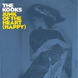 The Kooks - Junk Of The Heart (Happy) (EP)