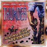 Thunder - The Magnificent Seventh 2005