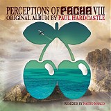 Paul Hardcastle, remixed by Nacho Marco - Perceptions Of Pacha VIII