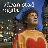 Magnus Uggla - VÃ¥ran stad