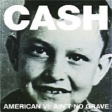 Johnny Cash - American VI:  Ain't No Grave