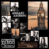 The London Tango Orchestra - Abrazo Abierto