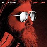 Will Courtney - Crazy Love
