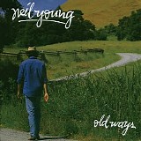 Neil Young - Old Ways