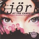 BjÃ¶rk & The Brodsky Quartet - At The Chapel