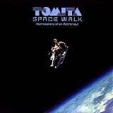 Tomita - Space Walk - Impression Of An Astronaut