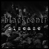 Blackcentr - Disease