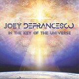 Joey DeFrancesco - In the Key Of the Universe
