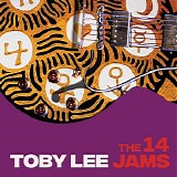 Toby Lee - The 14 Jams