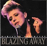 Marianne Faithfull - Blazing Away