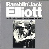 Elliott, Ramblin' Jack (Ramblin' Jack Elliott) - Hard Travelin'